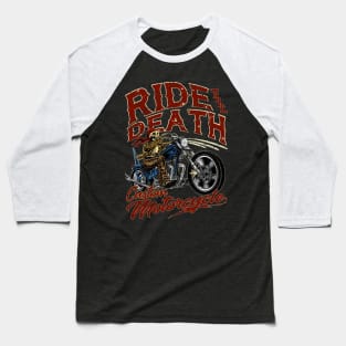 Ride till Death Custom Motorcycle Biker Skull Baseball T-Shirt